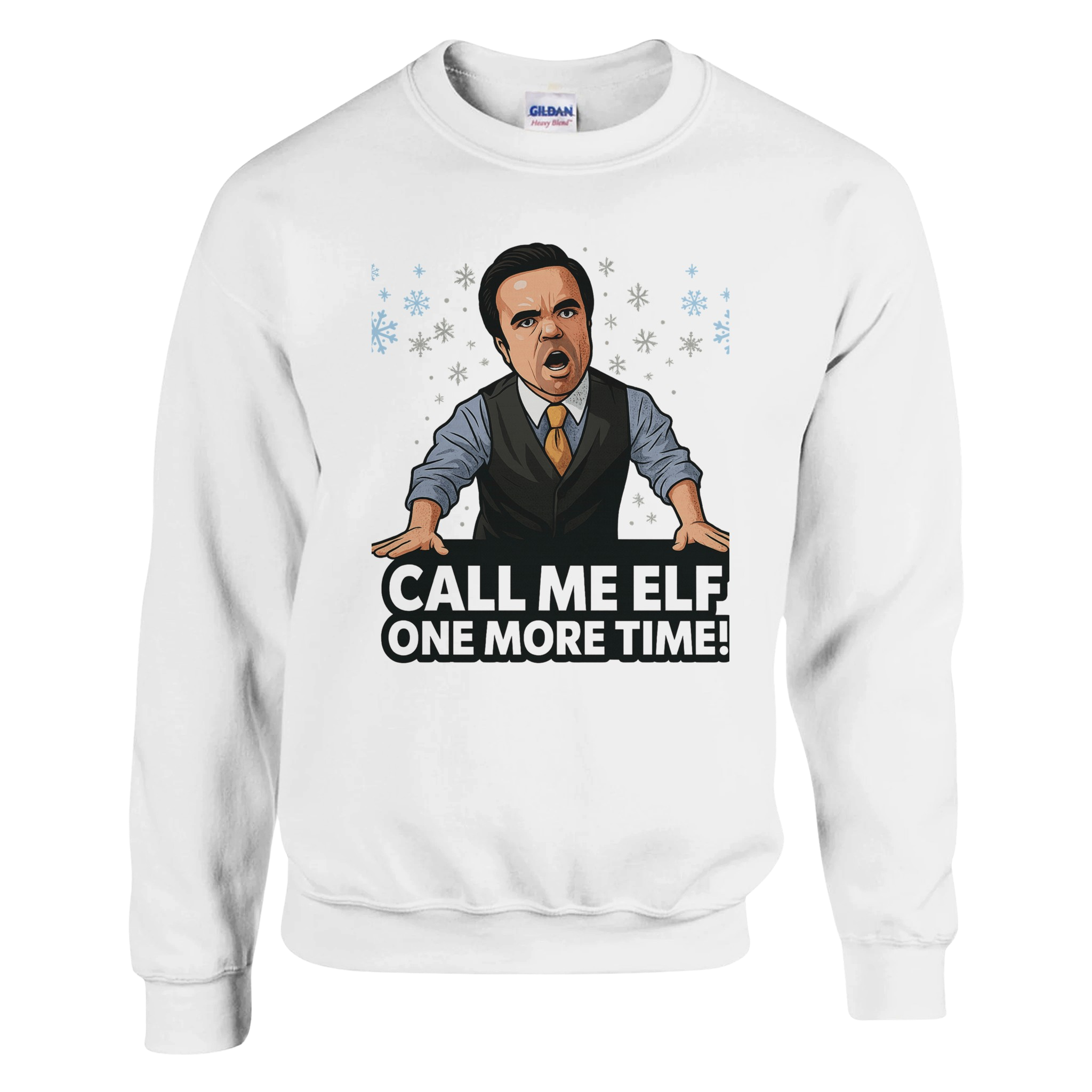 Call me Elf One more Time! Sweatshirt