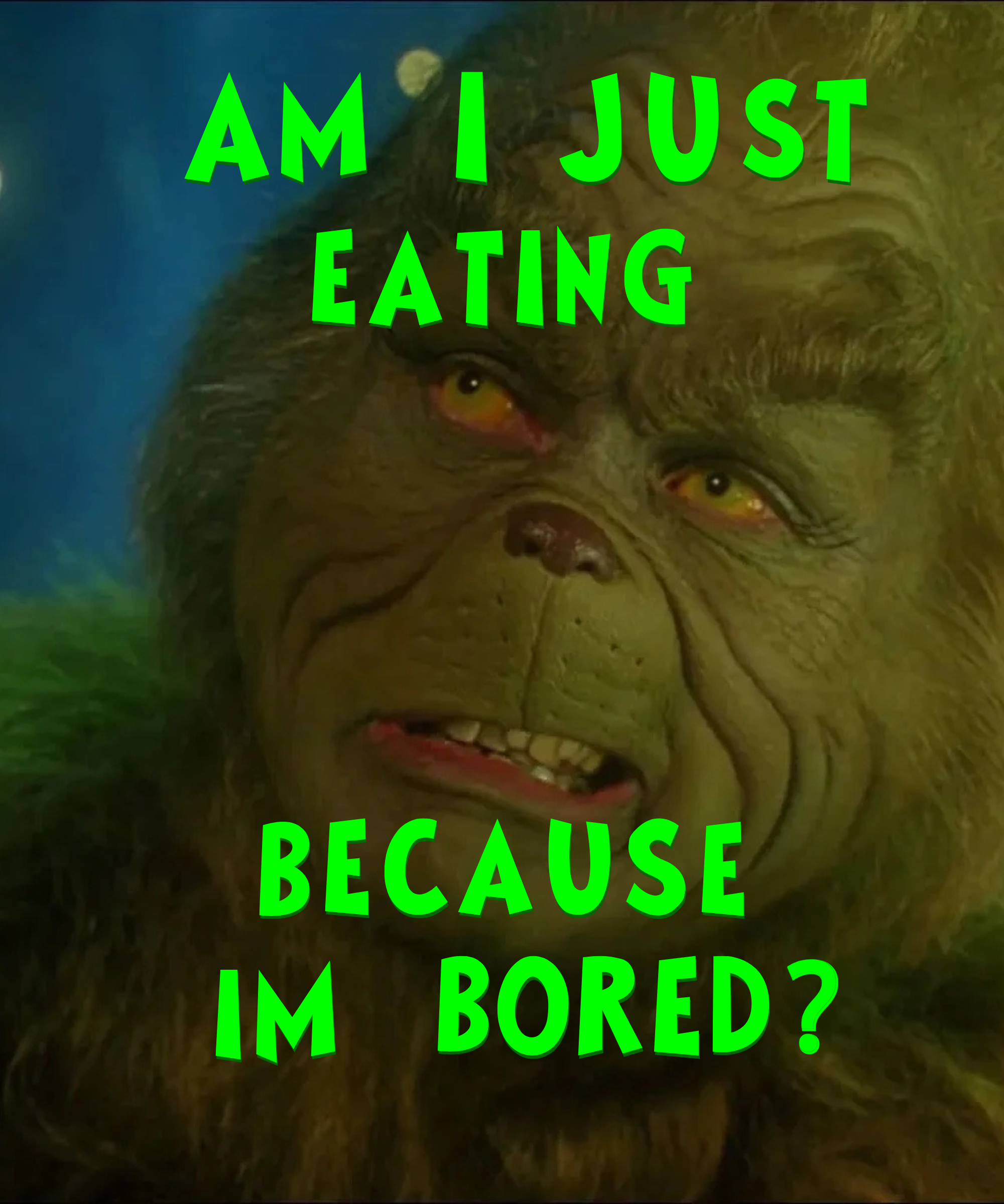 Am I just eating because im bored? Womens T-Shirt