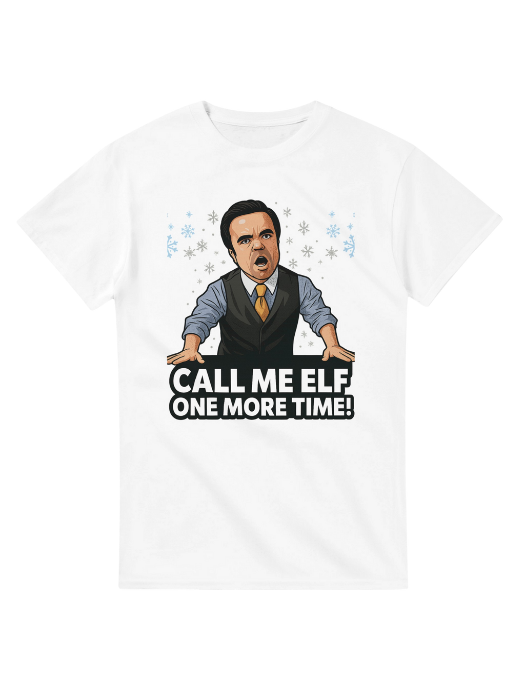 Call Me Elf One More Time Unisex  T-shirt