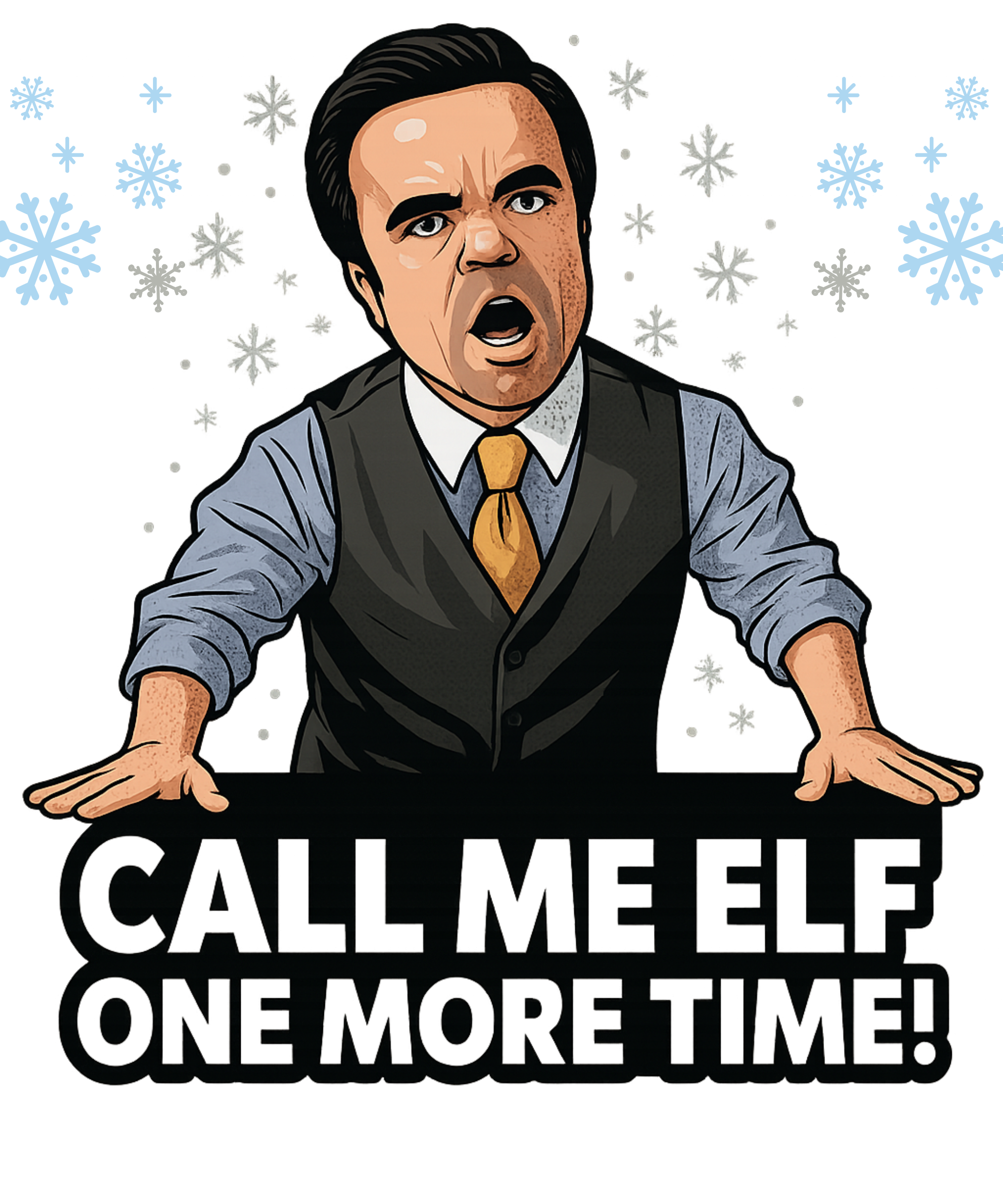 Call Me Elf One More Time Unisex  T-shirt